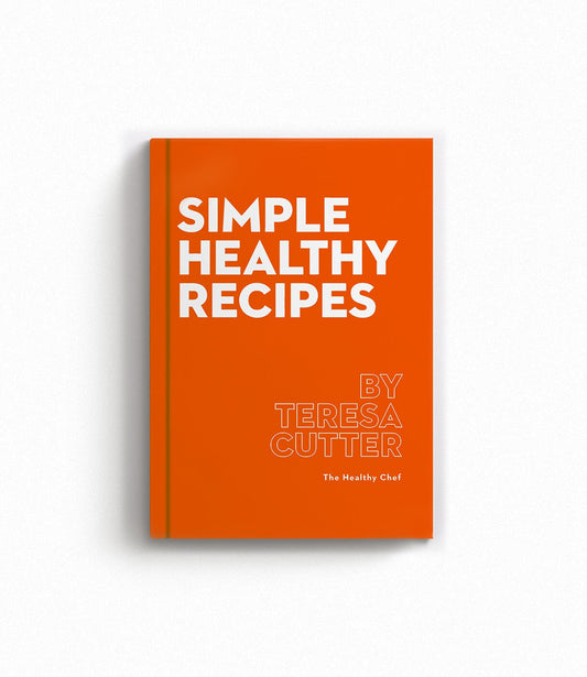 Simple Healthy Recipes Cookbook - Hardcover Books and Apps The Healthy Chef
