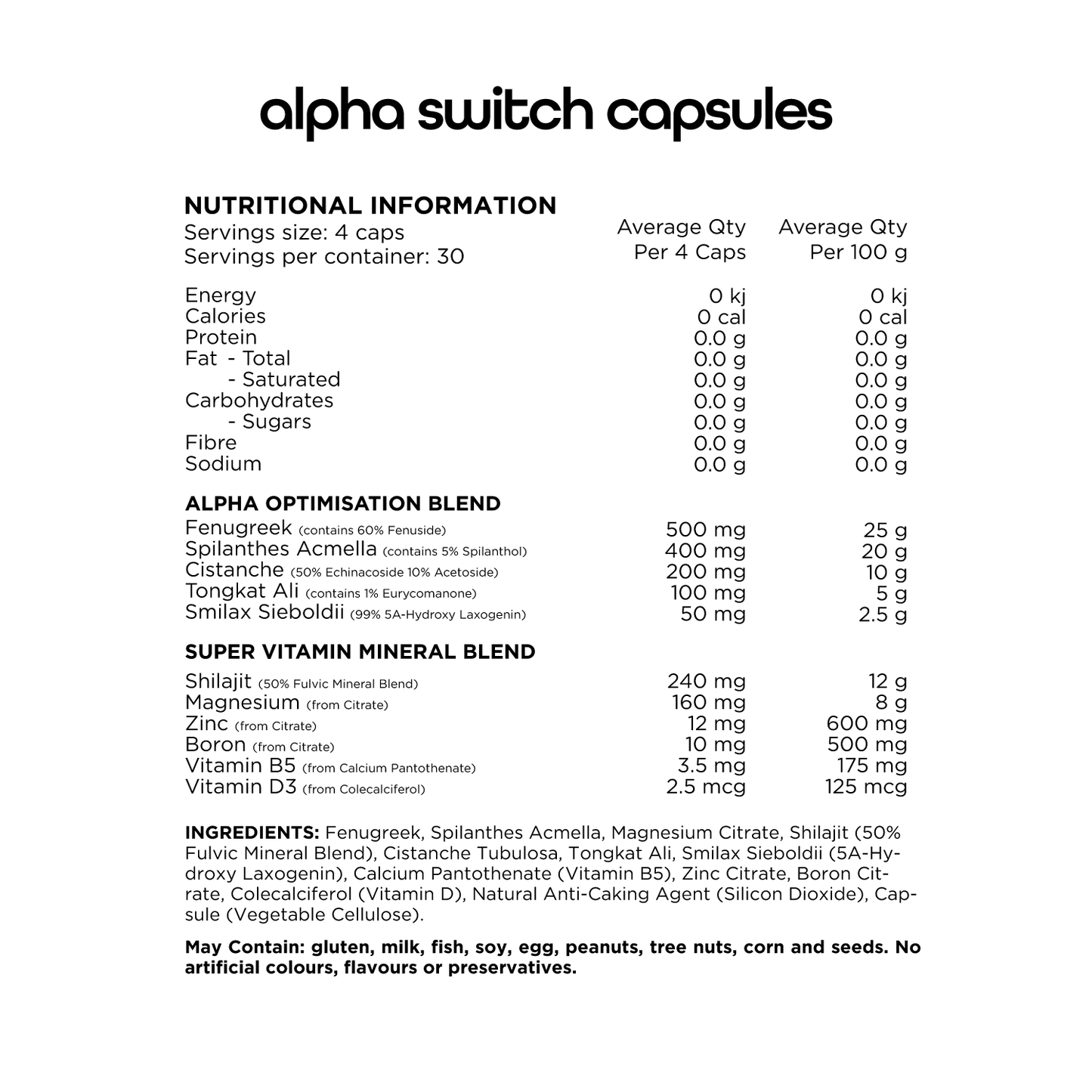 Nutritional information for 'alpha switch capsules,' showing a serving size of 4 capsules and 30 servings per container. It lists the energy, protein, fat, carbohydrates, sugars, fiber, and sodium content, along with an 'alpha optimisation blend' and 'super vitamin mineral blend' with specific ingredients and quantities. 