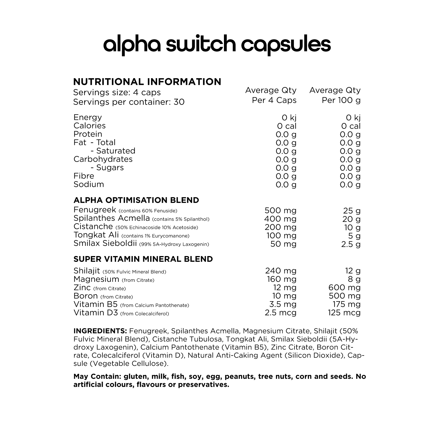 Nutritional information for 'alpha switch capsules,' showing a serving size of 4 capsules and 30 servings per container. It lists the energy, protein, fat, carbohydrates, sugars, fiber, and sodium content, along with an 'alpha optimisation blend' and 'super vitamin mineral blend' with specific ingredients and quantities. 